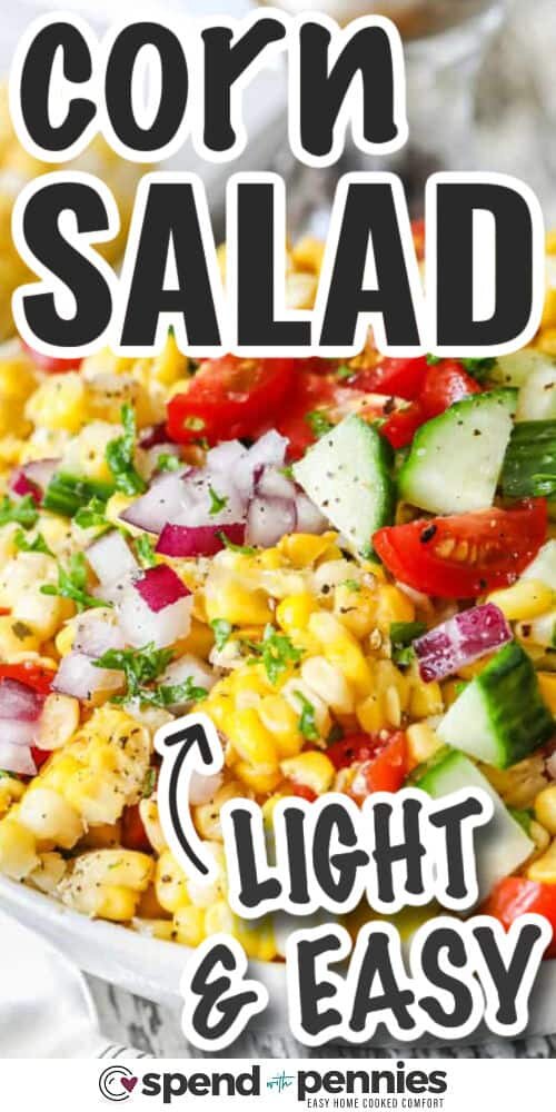 Fresh Corn Salad Spend With Pennies